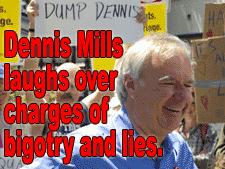 Dennis Mills laughs over his stance against same-sex marriage.