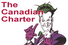 The Canadian Charter - Now you see it, now you don't