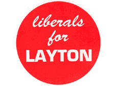 Liberals for Layton - Dennis Mills betrays Liberal values.