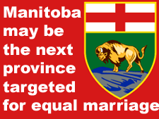 Manitoba may be the next province targeted for same-sex marriage